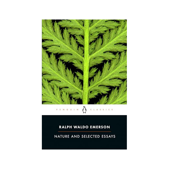 Penguin Classics : Nature and Selected Essays 