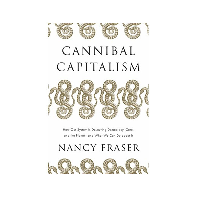 Cannibal Capitalism 