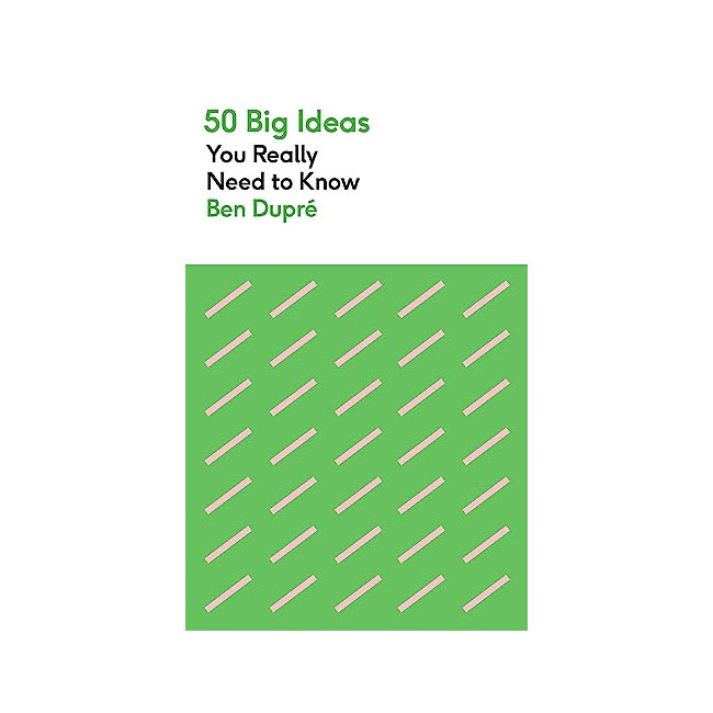 50 Big Ideas You Really Need to Know
