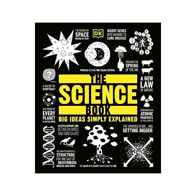 Big Ideas Simply Explained : The Science Book 