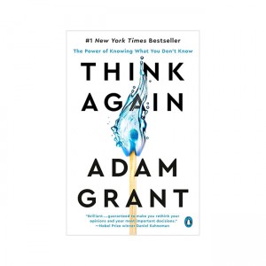Think Again : The Power of Knowing What You Don't Know