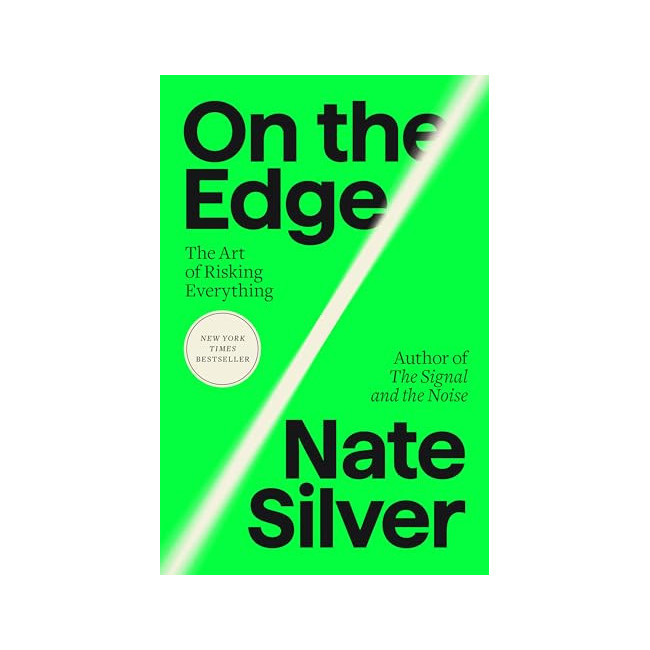 On the Edge: The Art of Risking Everything