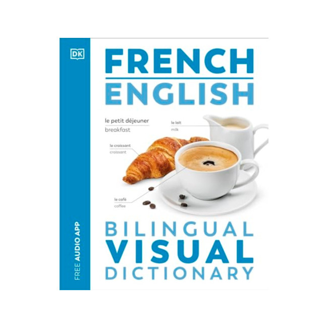 DK French English Bilingual Visual Dictionary