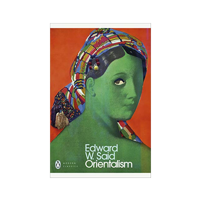 Penguin Modern Classics : Orientalism