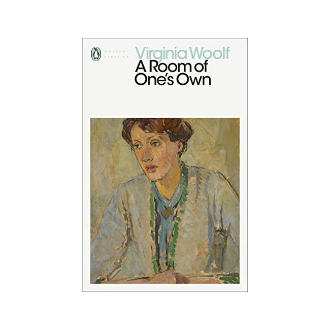 Penguin Modern Classics : A Room of One's Own 