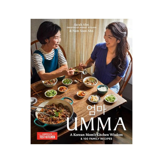Umma: A Korean Mom's Kitchen Wisdom and 100 Family Recipes