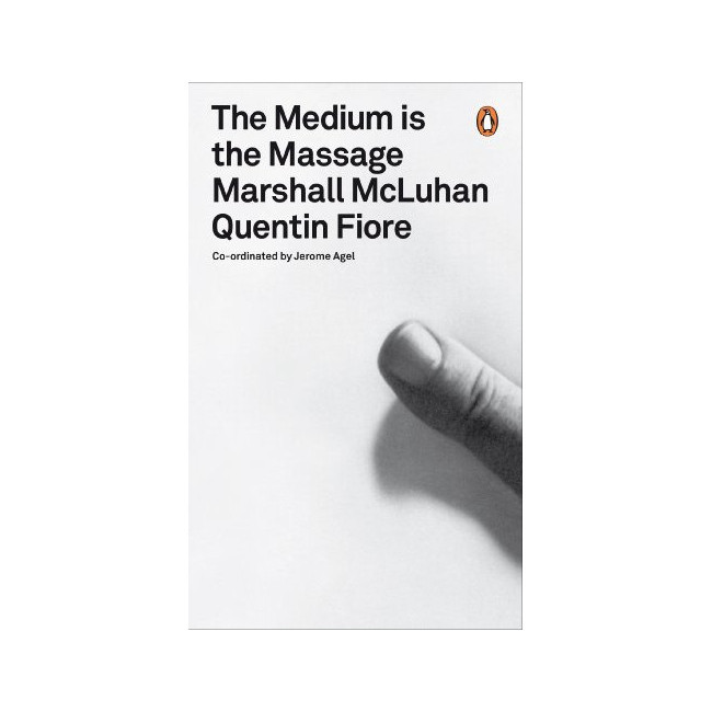 Penguin Modern Classics : The Medium Is the Massage
