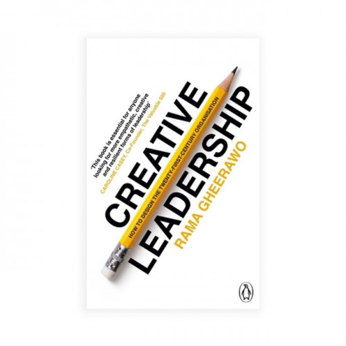 Creative Leadership: How to Design the 21st-century Organisation