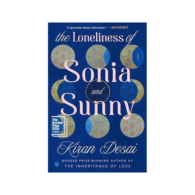 The Loneliness of Sonia and Sunny: A Novel