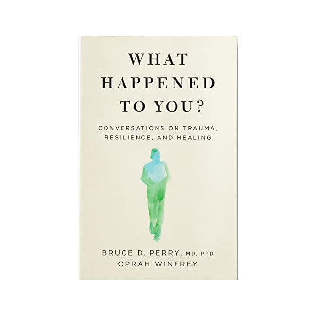 What Happened to You?