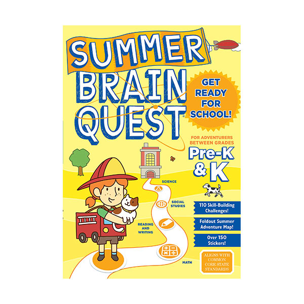 Summer Brain Quest : Between Grades Pre-K & K