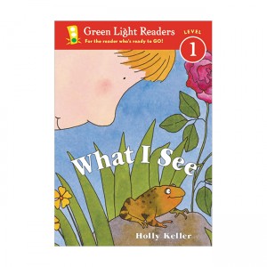 Green Light Readers Level 1: What I See