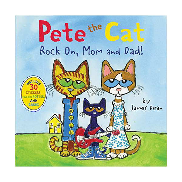 Pete the Cat : Rock On, Mom and Dad!