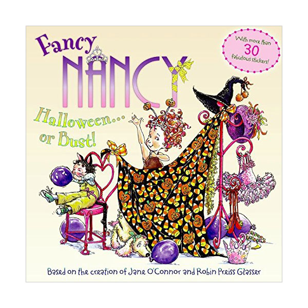 Fancy Nancy : Halloween... Or Bust! (Paperback)