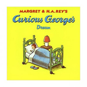 Curious George Series : Curious George's Dream