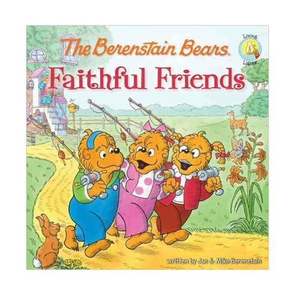 The Berenstain Bears Faithful Friends (Paperback)