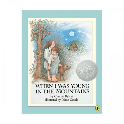 [1983 칼데콧] When I Was Young in the Mountains (Paperback)
