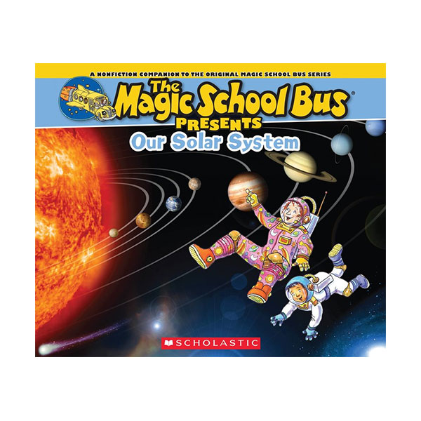 Magic School Bus Presents : Our Solar System