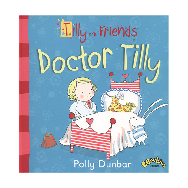 Tilly and Friends : Doctor Tilly