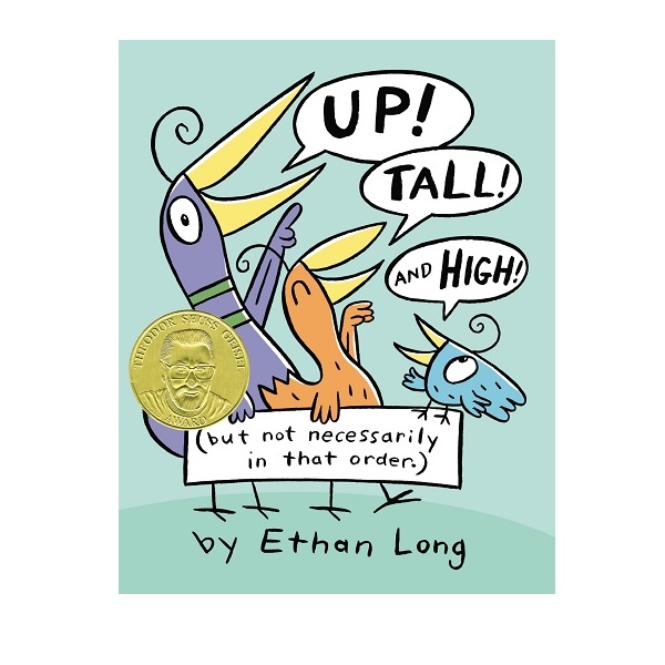 Up, Tall and High [2013 Geisel Award Winner]