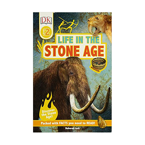 DK Readers 2 : Life in the Stone Age