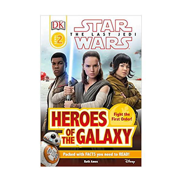 DK Readers 2 : Star Wars : The Last Jedi Heroes of the Galaxy (Paperback)