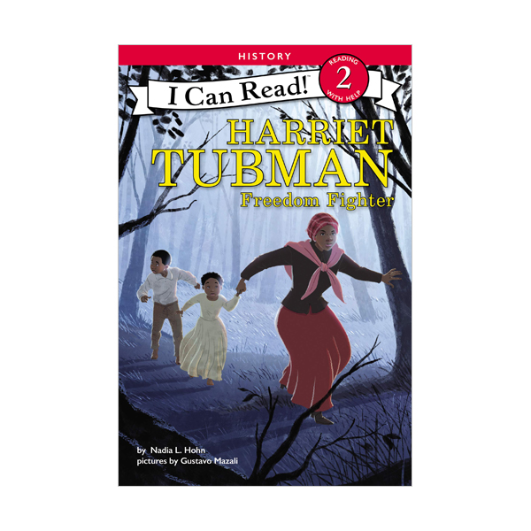 I Can Read 2 : Harriet Tubman : Freedom Fighter