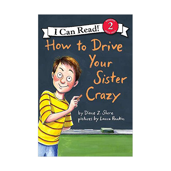 I Can Read 2 : How to Drive Your Sister Crazy
