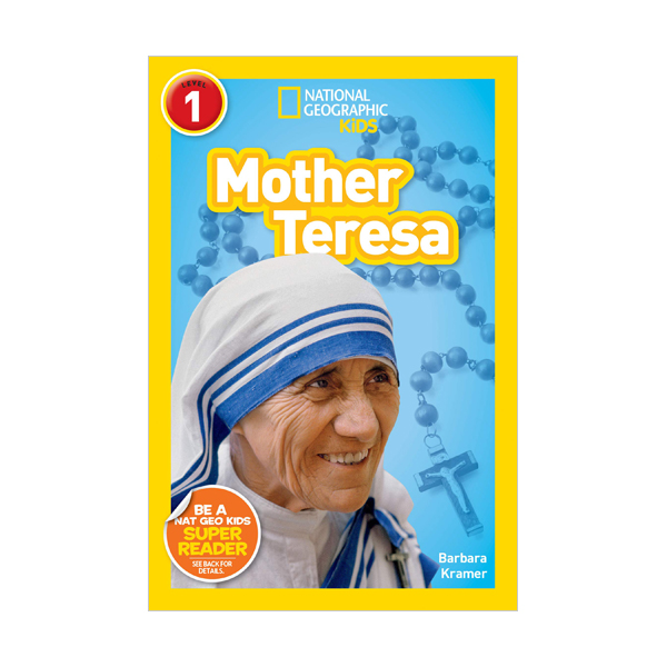 National Geographic Kids Readers Level 1 : Mother Teresa