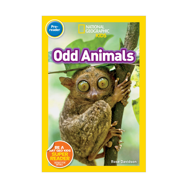 National Geographic Kids Readers Pre : Odd Animals