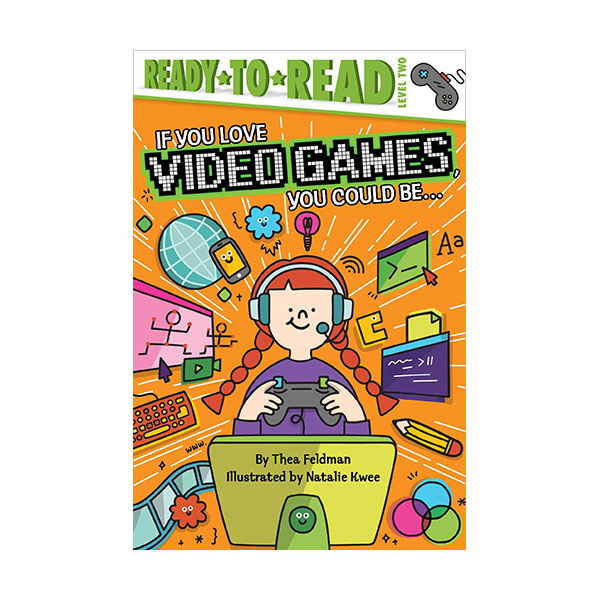 Ready To Read 2ܰ : If You Love Video Games, You Could Be...