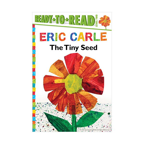 Ready to Read 2 : The World of Eric Carle : The Tiny Seed :   