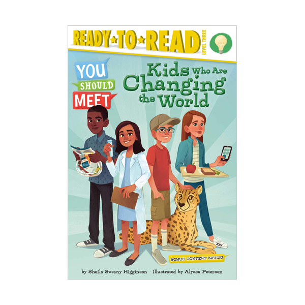 Ready To Read 3ܰ : You Should Meet : Kids Who Are Changing the World