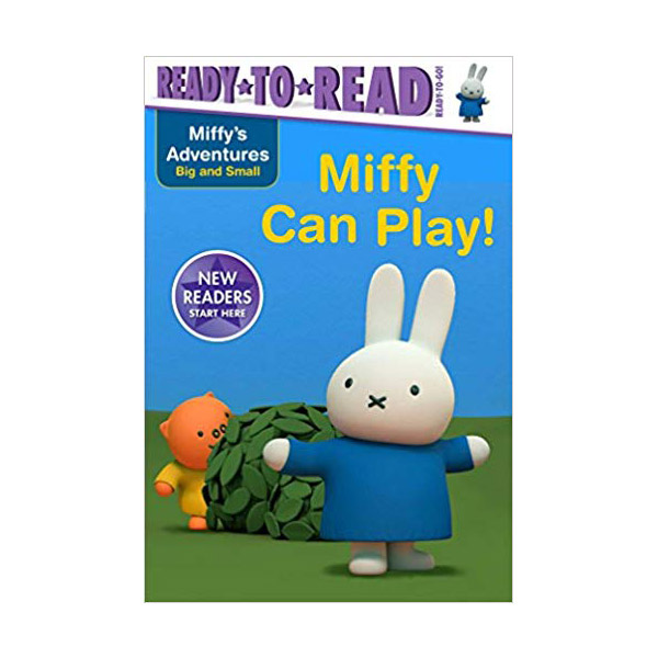 Ready to Read : Ready to Go : Miffy Adventures Big and Small : Miffy Can Play