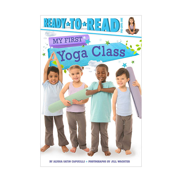Ready To Read Preܰ : My First Yoga Class