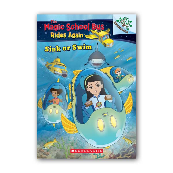   The Magic School Bus Rides Again #01 : Sink or Swim : A Branches Book [귣ġ][ø]