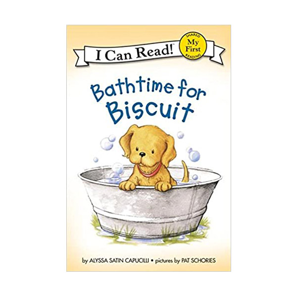 My First I Can Read : Bathtime for Biscuit