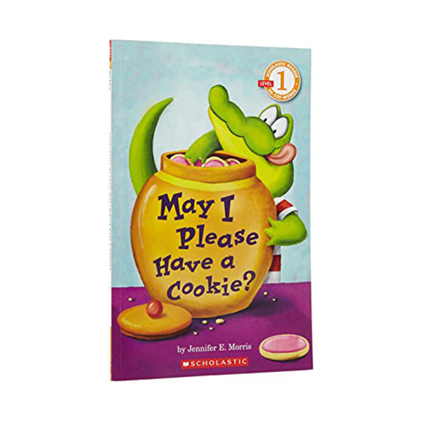 Scholastic Reader Level 1 : May I Please Have a Cookie? (Paperback)
