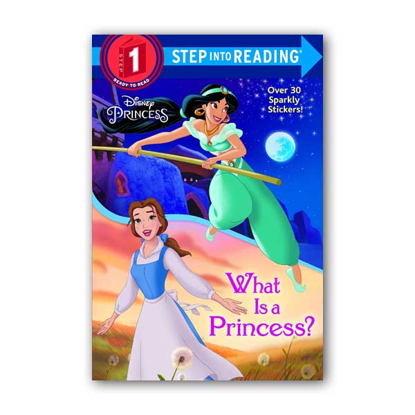 Step into Reading 1 : Disney Princess : What Is a Princess? (Paperback)