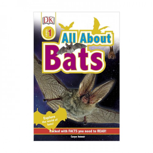 DK Readers 1 : All About Bats