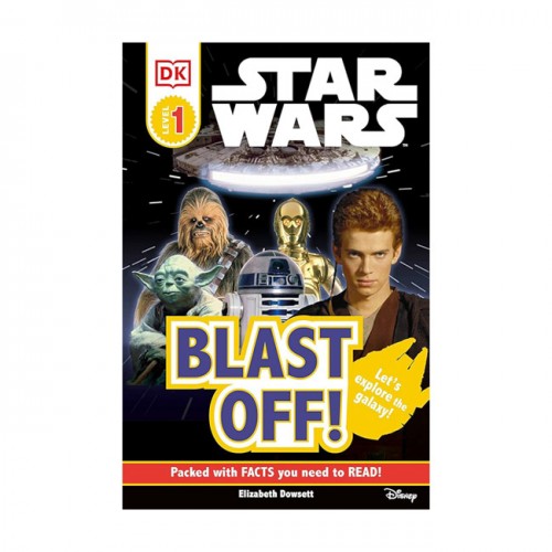 DK Readers Level 1 : Star Wars : Blast Off!