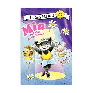 My First I Can Read : Mia and the Daisy Dance