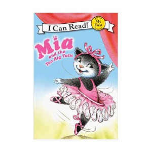 My First I Can Read : MIA and the Too Big Tutu (Paperback)