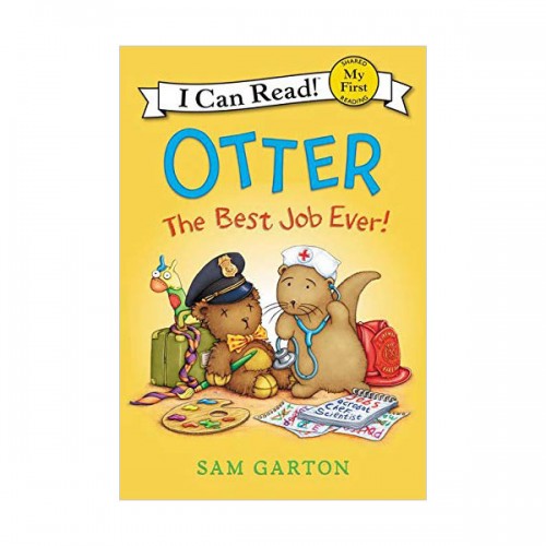 My First I Can Read : Otter : The Best Job Ever! (Paperback)