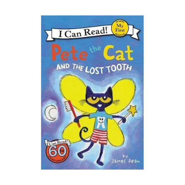 My First I Can Read : Pete the Cat and the Lost Tooth (Paperback)