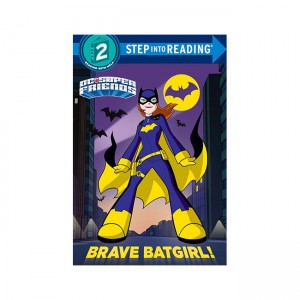 Step into Reading 2 : DC Super Friends : Brave Batgirl!