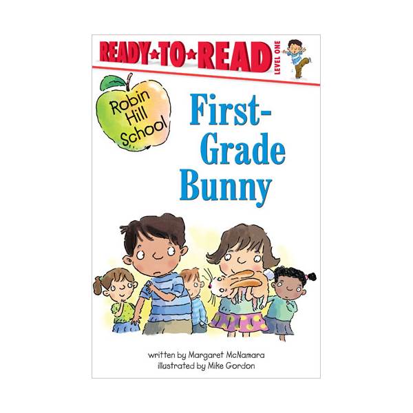 Ready To Read Level 1 : Robin Hill School : First-grade Bunny