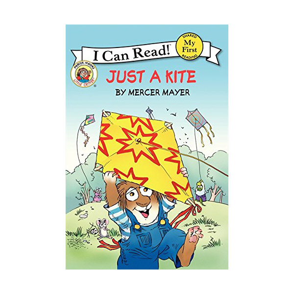 My First I Can Read : Little Critter : Just a Kite (Paperback)