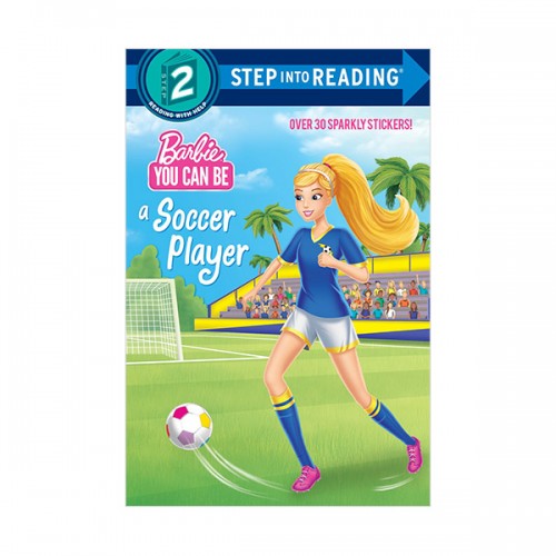  Step into Reading 2 : Barbie : You Can Be a Soccer Player (Paperback)