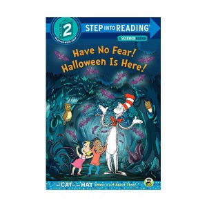Step Into Reading 2ܰ : A Science Reader : Have No Fear! Halloween is Here!